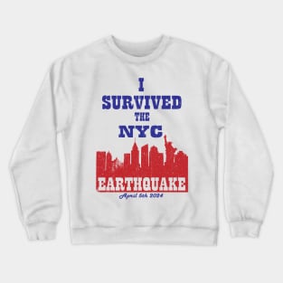 Vintage I Survived The NYC Earthquake Crewneck Sweatshirt